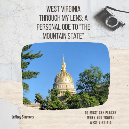 Cover of West Virginia Through My Lens