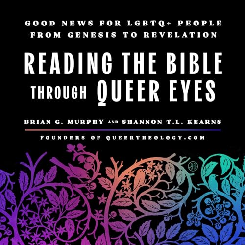 Cover of Reading the Bible Through Queer Eyes