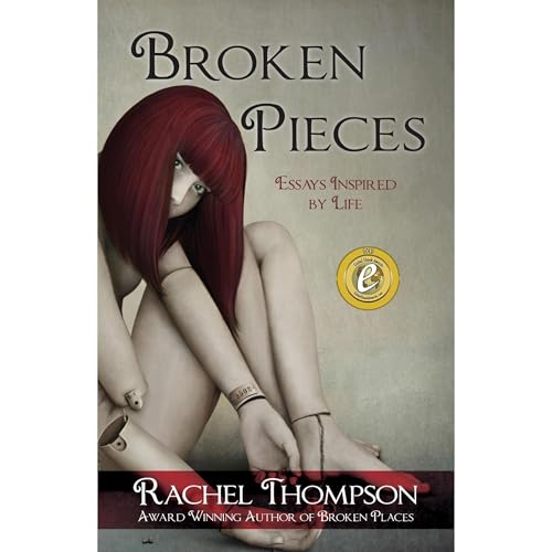 Cover of Broken Pieces (Essays Inspired By Life)