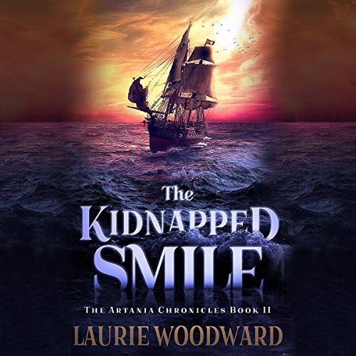 Cover of The Kidnapped Smile (Fantasy Adventure, Art And Magic)