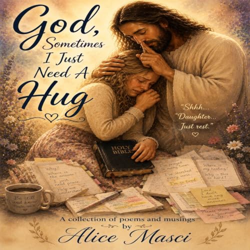 Cover of God, Sometimes I Just Need a Hug
