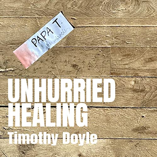Cover of Unhurried Healing