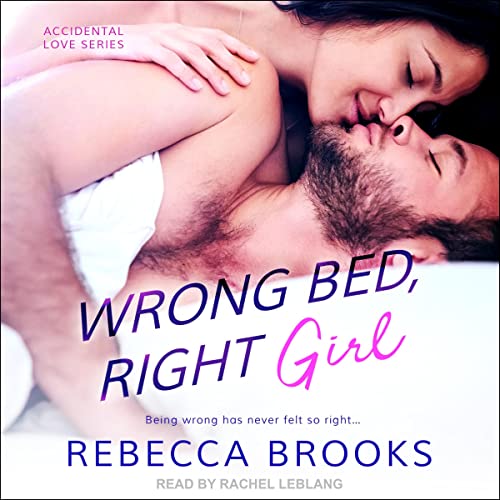 Cover of Wrong Bed, Right Girl