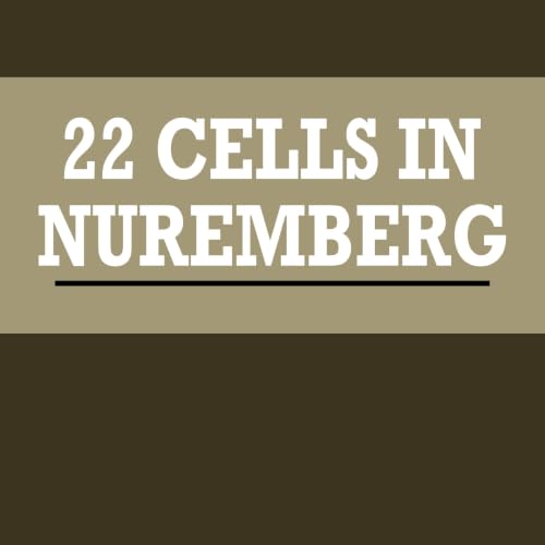 Cover of 22 Cells in Nuremberg