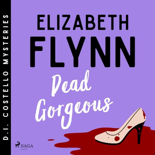 Cover of Dead Gorgeous: A compelling cozy crime set at London Fashion Week