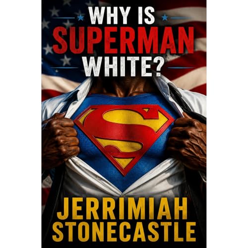Cover of Why is Superman White?