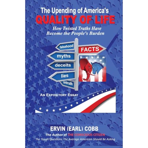Cover of The Upending of America’s Quality of Life