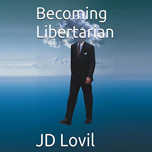 Cover of Becoming Libertarian