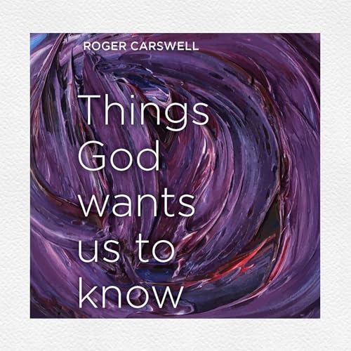 Cover of Things God Wants Us to Know