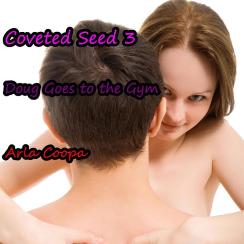 Cover of Coveted Seed 3