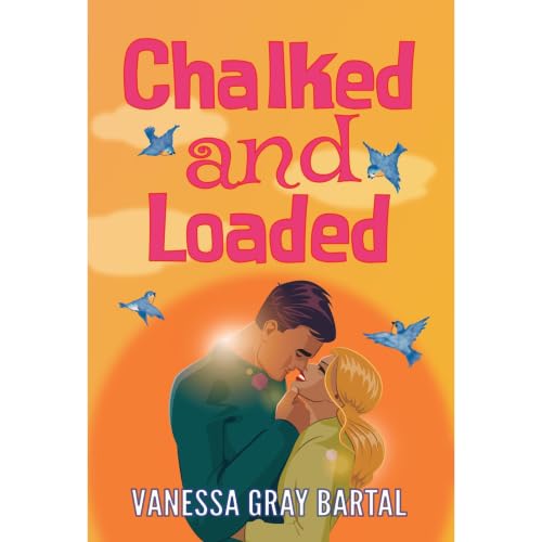 Cover of Chalked and Loaded