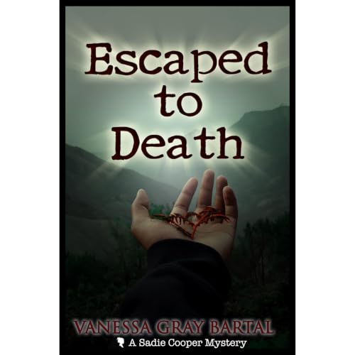 Cover of Escaped To Death