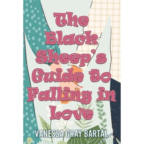 Cover of The Black Sheep's Guide To Falling In Love