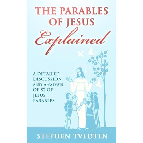 Cover of The Parables of Jesus Explained