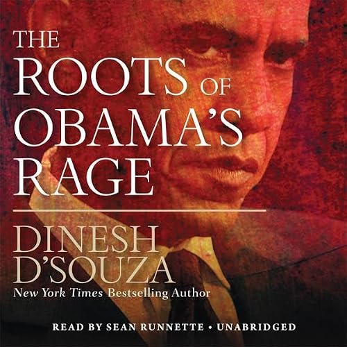 Cover of The Roots of Obama’s Rage