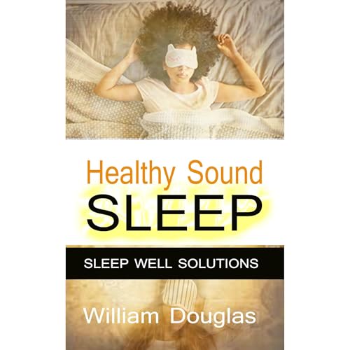 Cover of Healthy Sound Sleep