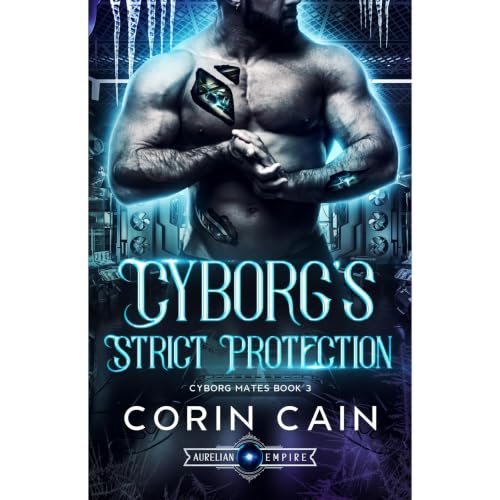 Cover of Cyborg's Strict Protection