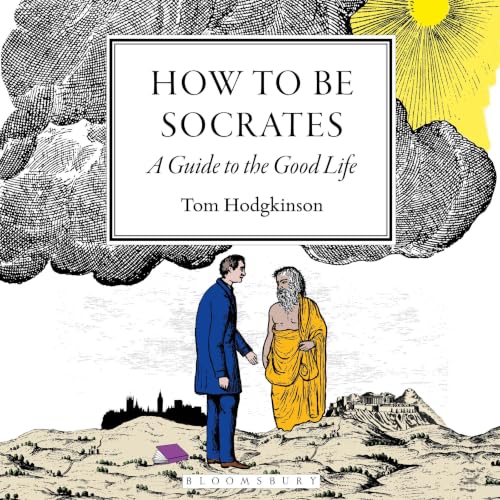 Cover of How To Be Socrates