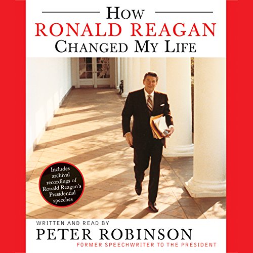 Cover of How Ronald Reagan Changed My Life