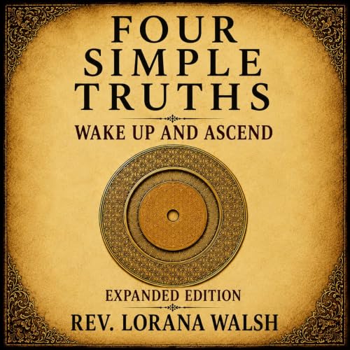 Cover of Four Simple Truths: Wake Up and Ascend