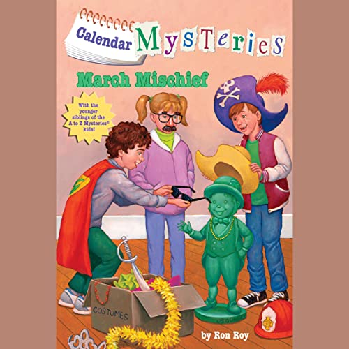 Cover of Calendar Mysteries #3: March Mischief