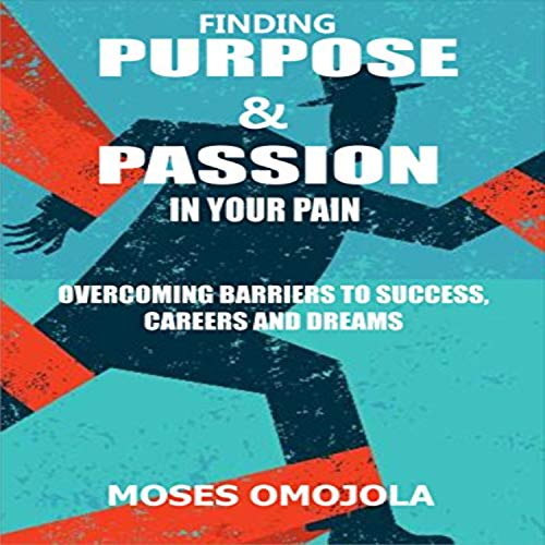 Cover of Finding Purpose and Passion in Your Pain