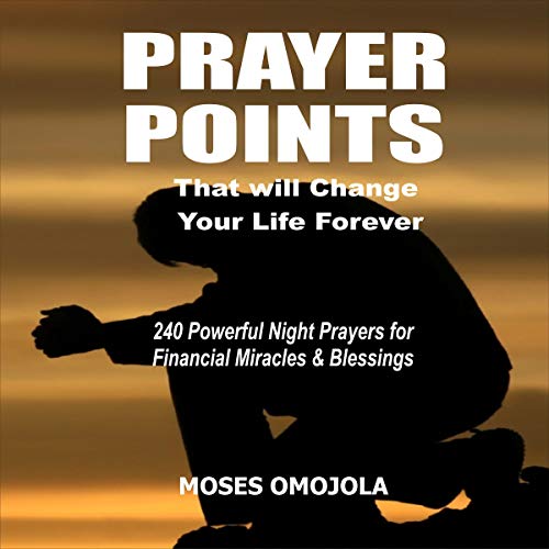 Cover of Deliverance Prayer Points That Will Change Your Life Forever