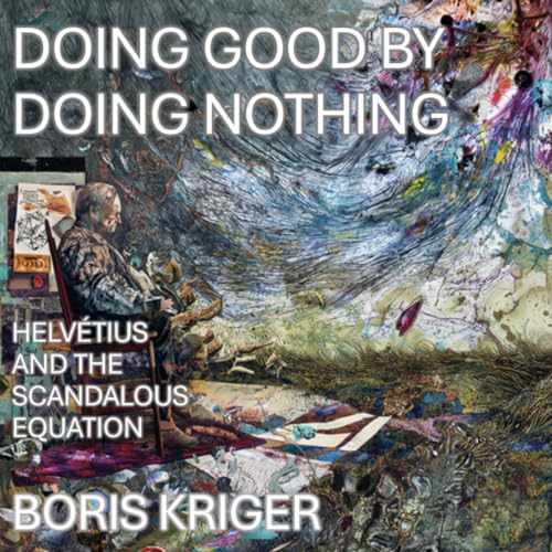 Cover of Doing Good by Doing Nothing