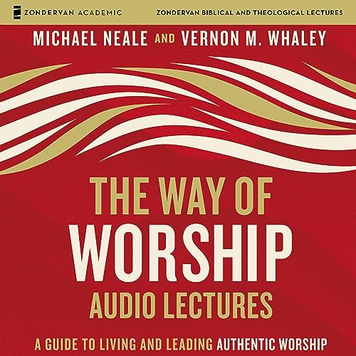 Cover of The Way of Worship: Audio Lectures
