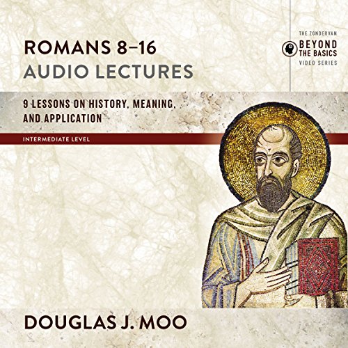 Cover of Romans 8-16: Audio Lectures