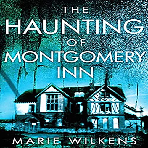 Cover of The Haunting of Montgomery Inn