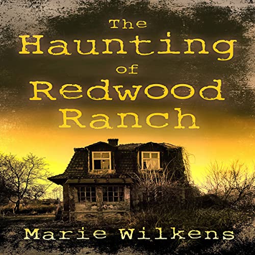 Cover of The Haunting of Redwood Ranch