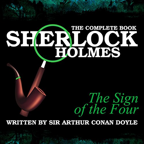 Cover of Sherlock Holmes: The Complete Book - The Sign of the Four