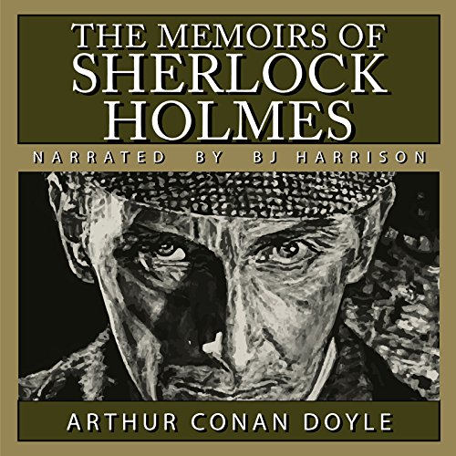 Cover of The Memoirs of Sherlock Holmes [Classic Tales Edition]