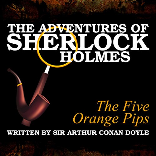 Cover of The Adventures of Sherlock Holmes: The Five Orange Pips
