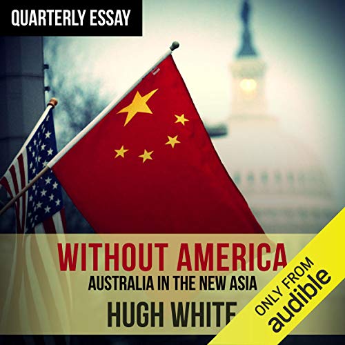 Cover of Quarterly Essay 68: Hugh White on Fading America and Rising China