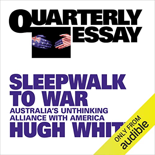 Cover of Quarterly Essay 86: Sleepwalk to War