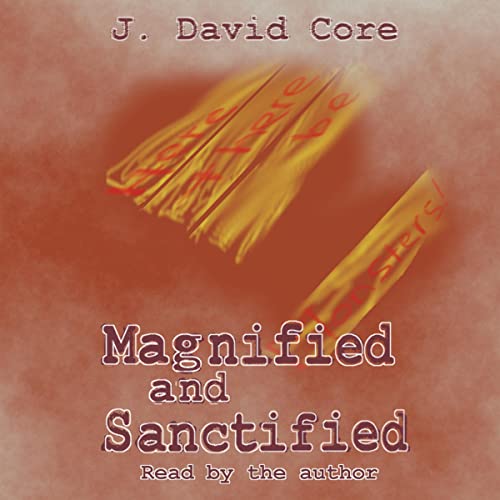 Cover of Magnified and Sanctified