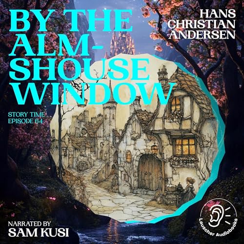 Cover of By the Almshouse Window