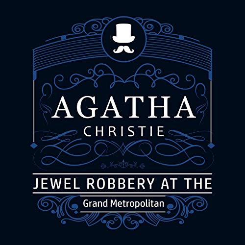 Cover of The Jewel Robbery at the Grand Metropolitan