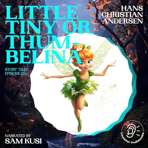 Cover of Little Tiny or Thumbelina