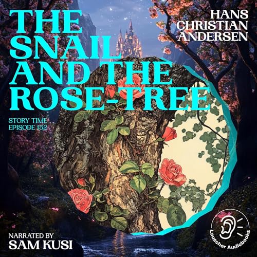 Cover of The Snail and the Rose-Tree