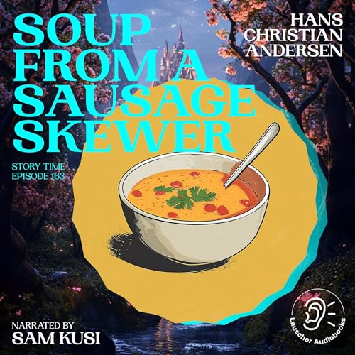 Cover of Soup from a Sausage Skewer
