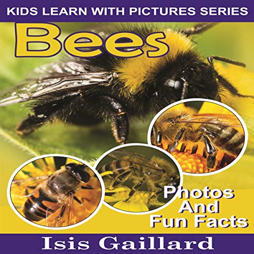 Cover of Bees: Photos and Fun Facts for Kids