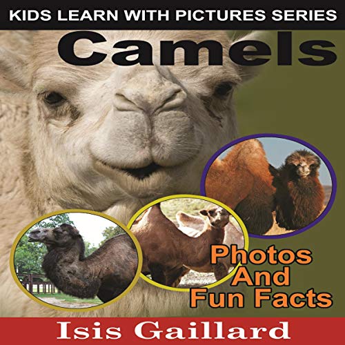 Cover of Camels: Photos and Fun Facts for Kids