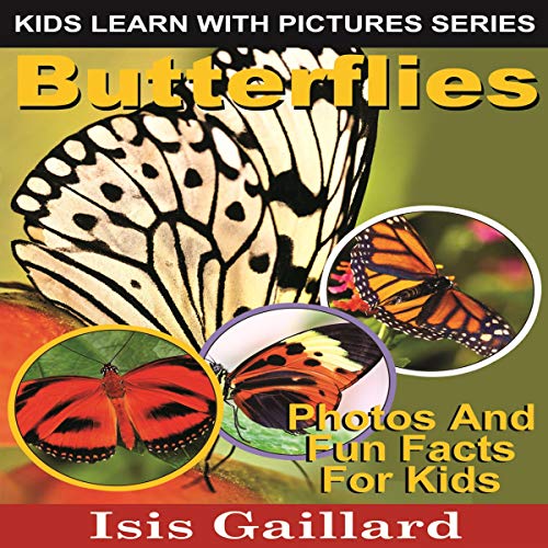 Cover of Butterflies: Photos and Fun Facts for Kids
