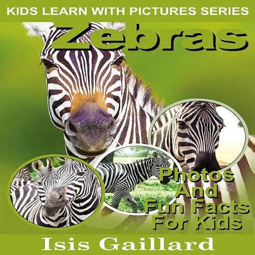 Cover of Zebras: Photos and Fun Facts for Kids