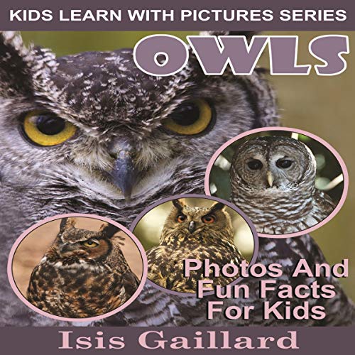 Cover of Owls: Photos and Fun Facts for Kids