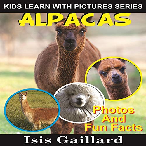 Cover of Alpacas: Photos and Fun Facts for Kids