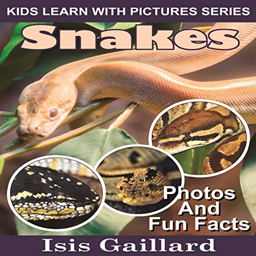 Cover of Snakes: Photos and Fun Facts for Kids